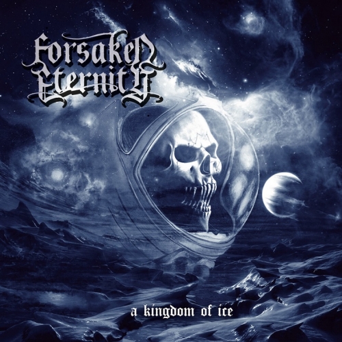 Forsaken Eternity – A Kingdom Of Ice (2022) (ALBUM ZIP)
