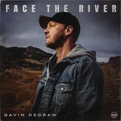 Gavin DeGraw – Face The River