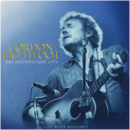 Gordon Lightfoot – PBS Soundstage 1979 (2022) (ALBUM ZIP)