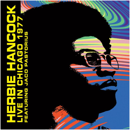 Herbie Hancock – Ivanhoe Theatre, Chicago 1977 (2022) (ALBUM ZIP)