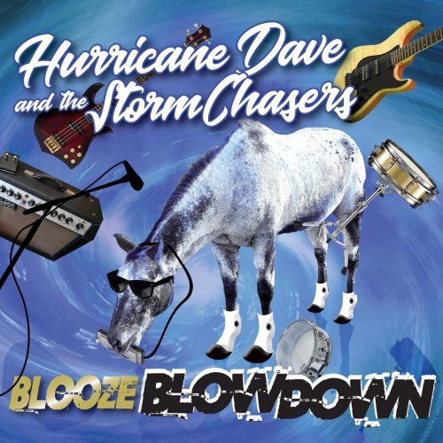 Hurricane Dave &amp; The Storm Chasers – Blooze Blowdown (2022) (ALBUM ZIP)