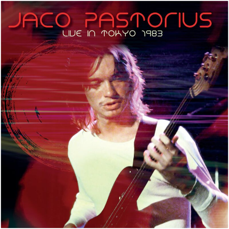 Jaco Pastorius – Japan 1983 (2022) (ALBUM ZIP)