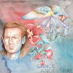 John Carroll Kirby – Dance Ancestral (2022) (ALBUM ZIP)