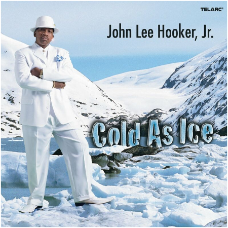 John Lee Hooker Jr. – Cold As Ice (2022) (ALBUM ZIP)
