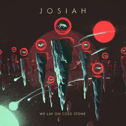 Josiah – We Lay On Cold Stone (2022) (ALBUM ZIP)