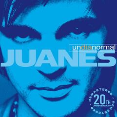 Juanes – Un Día Normal [20th Anniversary Remastered] (2022) (ALBUM ZIP)
