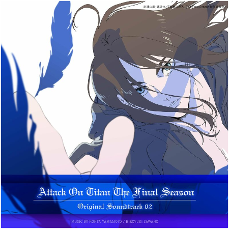 Kohta Yamamoto – Attack On Titan The Final Season Original Soundtrack 02 (2022) (ALBUM ZIP)