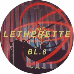 Letherette – Bl6 (2022) (ALBUM ZIP)