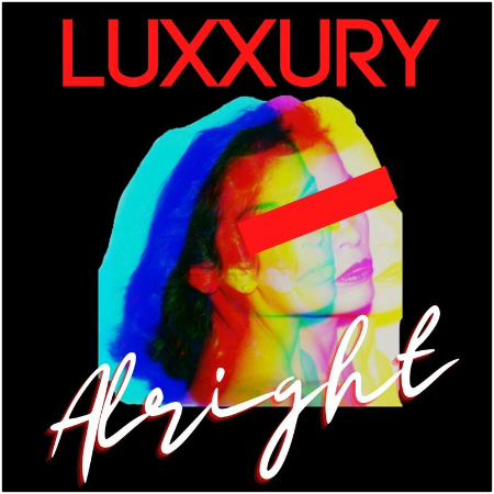 Luxxury – Alright (ALBUM MP3)