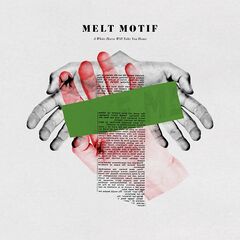 Melt Motif – A White Horse Will Take You Home (2022) (ALBUM ZIP)