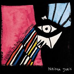 Naima Joris – Tribute To Daniel Johnston (2022) (ALBUM ZIP)