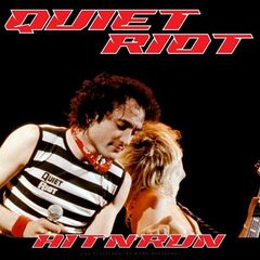 Quiet Riot – Hit’n’Run Live 1983 (2022) (ALBUM ZIP)