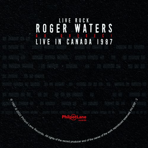 Roger Waters – Roger Waters Au Quebec! [Live In Canada 1987] (2022) (ALBUM ZIP)