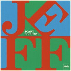 Scary Pockets – Jeff (2022) (ALBUM ZIP)