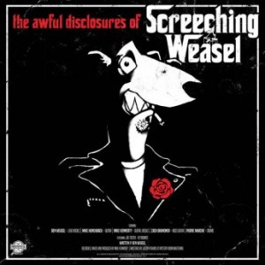 Screeching Weasel – The Awful Disclosures Of Screeching Weasel (2022) (ALBUM ZIP)