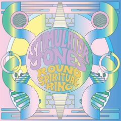 Stimulator Jones – Round Spiritual Ring (2022) (ALBUM ZIP)