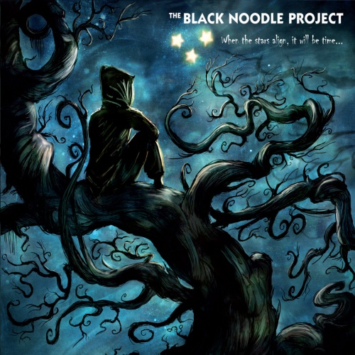 The Black Noodle Project – When The Stars Align, It Will Be Time (2022) (ALBUM ZIP)