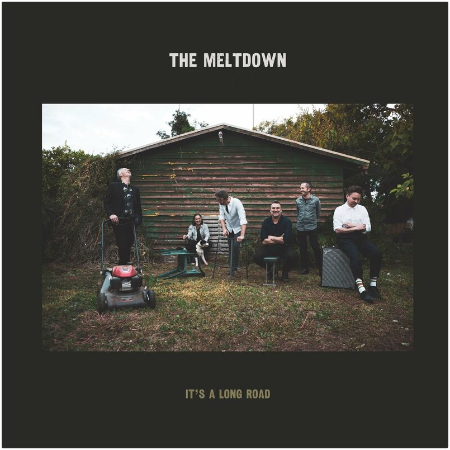 The Meltdown – It’s A Long Road (2022) (ALBUM ZIP)