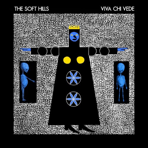 The Soft Hills – Viva Chi Vede (2022) (ALBUM ZIP)