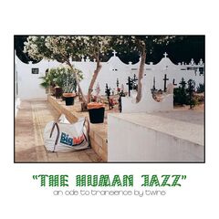 Twins – The Human Jazz (2022) (ALBUM ZIP)