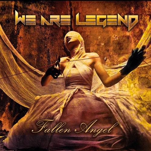 We Are Legend – Fallen Angel (2022) (ALBUM ZIP)