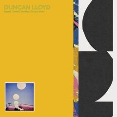 Duncan Lloyd – Green Grows Devotion [Selected Works] (2022) (ALBUM ZIP)