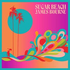 James Bourne – Sugar Beach (2022) (ALBUM ZIP)
