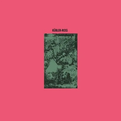 Kübler-Ross – Kübler-Ross (2022) (ALBUM ZIP)