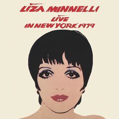 Liza Minnelli – Live In New York 1979 (2022) (ALBUM ZIP)