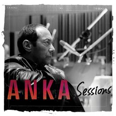 Paul Anka – Sessions (2022) (ALBUM ZIP)