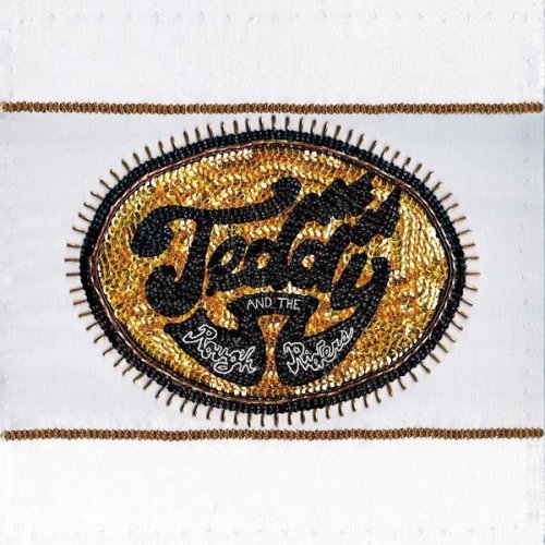 Teddy – Teddy And The Rough Riders (2022) (ALBUM ZIP)