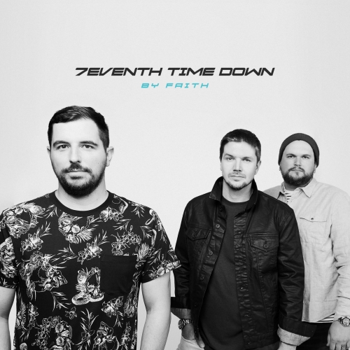 7eventh Time Down – By Faith (2022) (ALBUM ZIP)