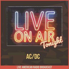 AC/DC – Live On Air Tonight (2022) (ALBUM ZIP)