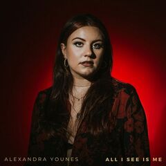 Alexandra Younes – All I See Is Me (2022) (ALBUM ZIP)