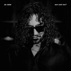 Ali Gatie – Who Hurt You? (2022) (ALBUM ZIP)