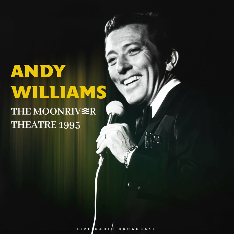 Andy Williams – Moon River Live 1995 (2022) (ALBUM ZIP)
