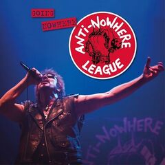 Anti Nowhere League – Going Nowhere (2022) (ALBUM ZIP)