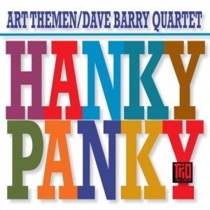 Art Themen &amp; Dave Barry Quartet – Hanky Panky (2022) (ALBUM ZIP)