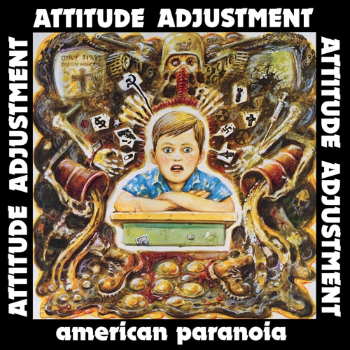 Attitude Adjustment – American Paranoia [Millennium Edition] (2022) (ALBUM ZIP)