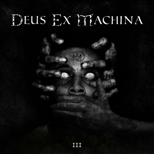 Deus Ex Machina – III (2022) (ALBUM ZIP)