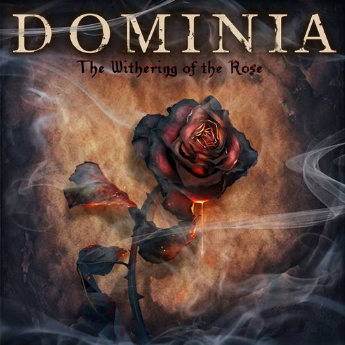 Dominia – The Withering Of The Rose (2022) (ALBUM ZIP)