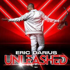 Eric Darius – Unleashed (2022) (ALBUM ZIP)