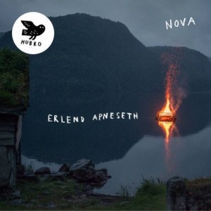 Erlend Apneseth – Nova (2022) (ALBUM ZIP)