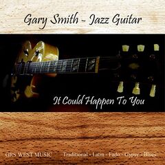 Gary Smith – It Could Happen To You (2022) (ALBUM ZIP)
