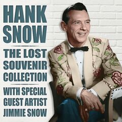 Hank Snow – The Lost Souvenir Collection (2022) (ALBUM ZIP)