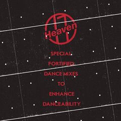 Heaven 17 – Special Fortified Dance Mixes To Enhance Danceability (2022) (ALBUM ZIP)
