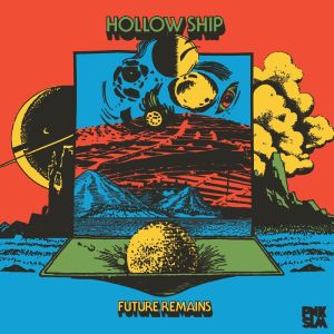 Hollow Ship – Future Remains (2020) (ALBUM ZIP)