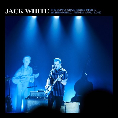 Jack White – The Anthem, Washington, DC Apr 19 (2022) (ALBUM ZIP)