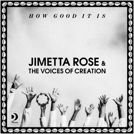 Jimetta Rose – How Good It Is (2022) (ALBUM ZIP)