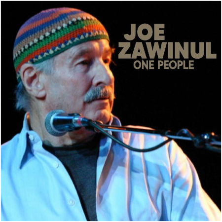 Joe Zawinul – One People [Live Remastered] (2022) (ALBUM ZIP)